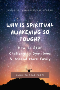 Why Is Spiritual Awakening So Tough? How To STOP Challenging Symptoms & Ascend More Easily