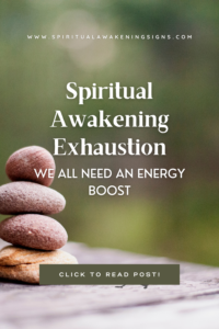 Spiritual Awakening Exhaustion – We All Need An Energy Boost