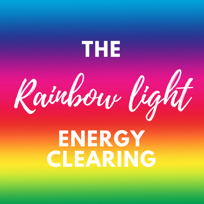 The Rainbow Light Energy Clearing